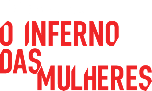 O Inferno das Mulheres