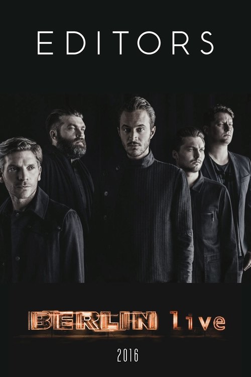 Editors - Berlin Live movie poster player