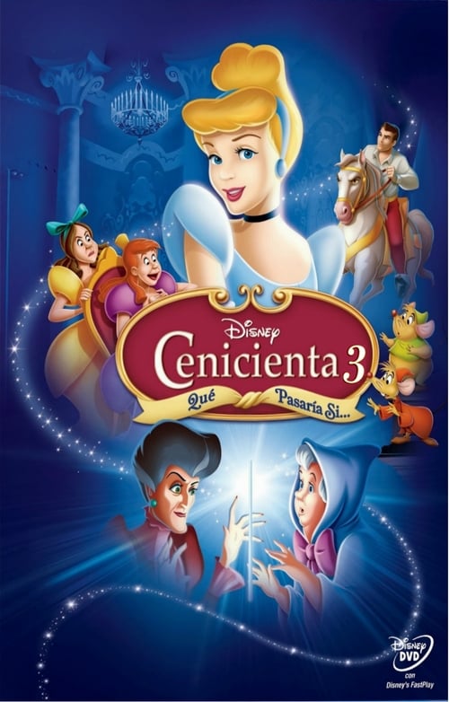 Cenicienta 3: Qué pasaría si... 2007