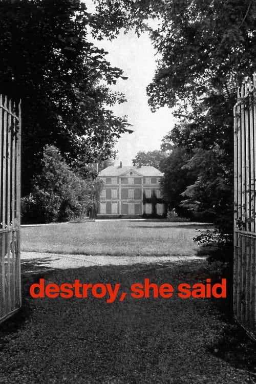 Destroy, She Said Movie Poster Image