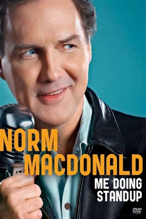 Norm Macdonald: Me Doing Standup