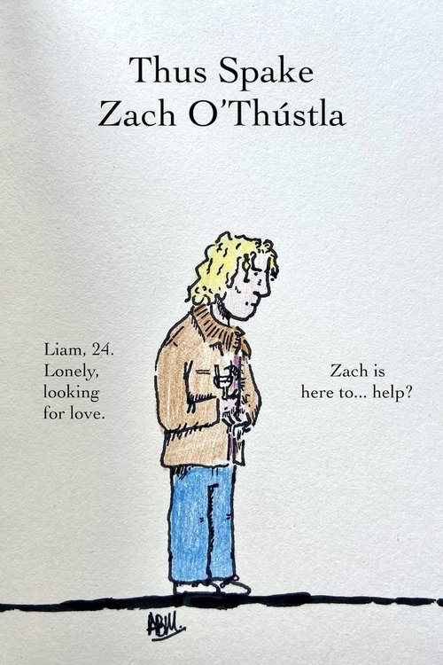 THUS SPAKE ZACH O'THÚSTLA: A FILM FOR ALL AND NONE
