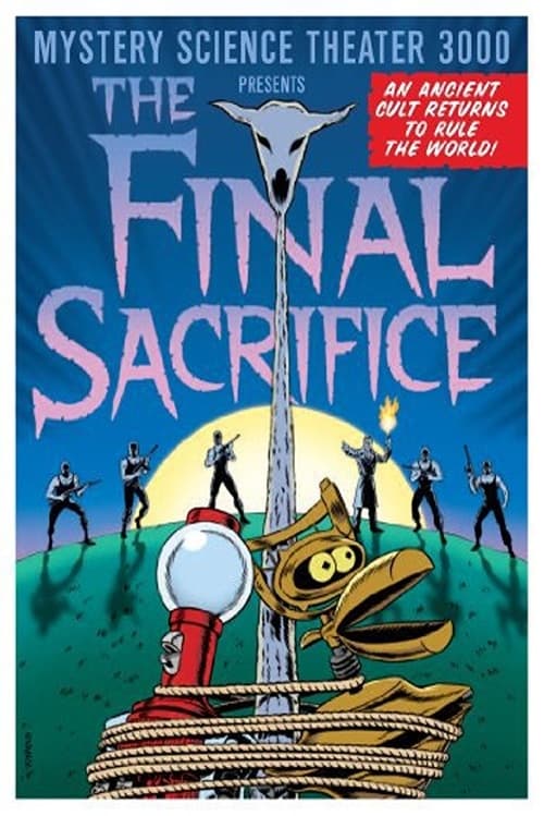 Mystery Science Theater 3000: The Final Sacrifice (1998) poster