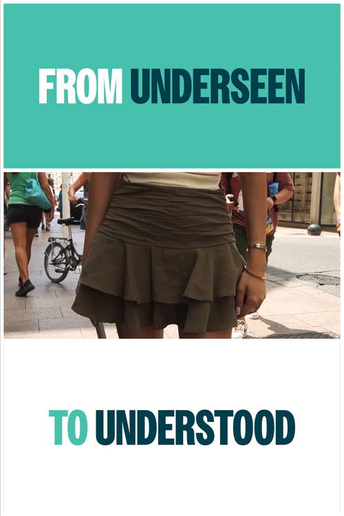 From Underseen to Understood poster
