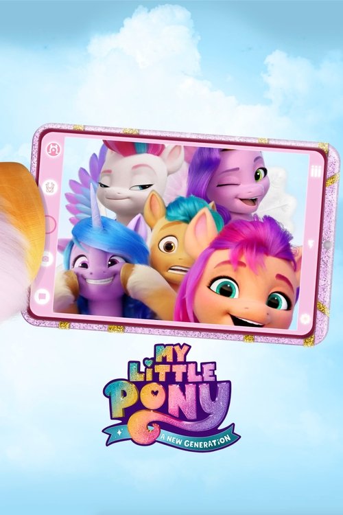 My Little Pony - Nouvelle Génération - 2021 My Little Pony - Nouvelle Génération - 2021