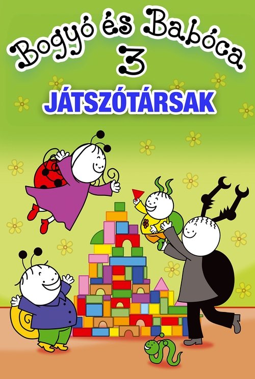 Bogyó és Babóca 3. - Játszótársak poster