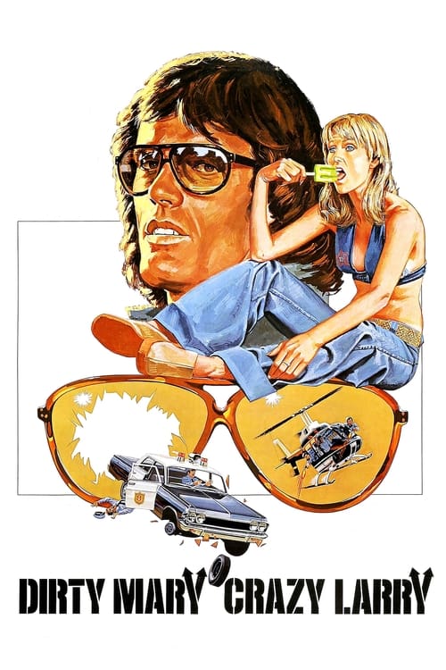 Dirty Mary Crazy Larry (1974)