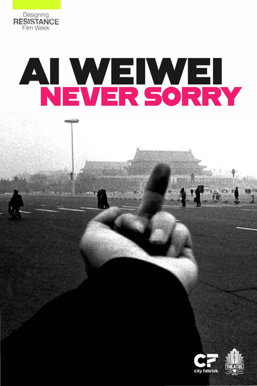 Ai Weiwei: Never Sorry poster