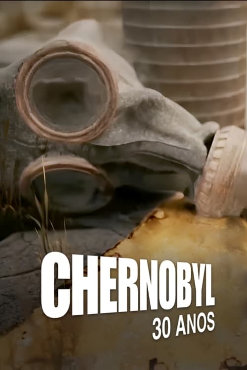 Poster Chernobyl: 30 Anos
