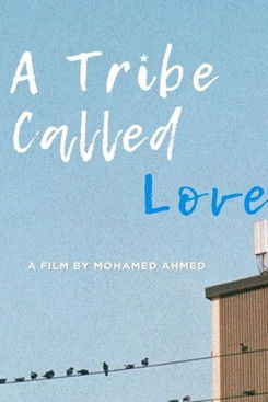 A Tribe Called Love