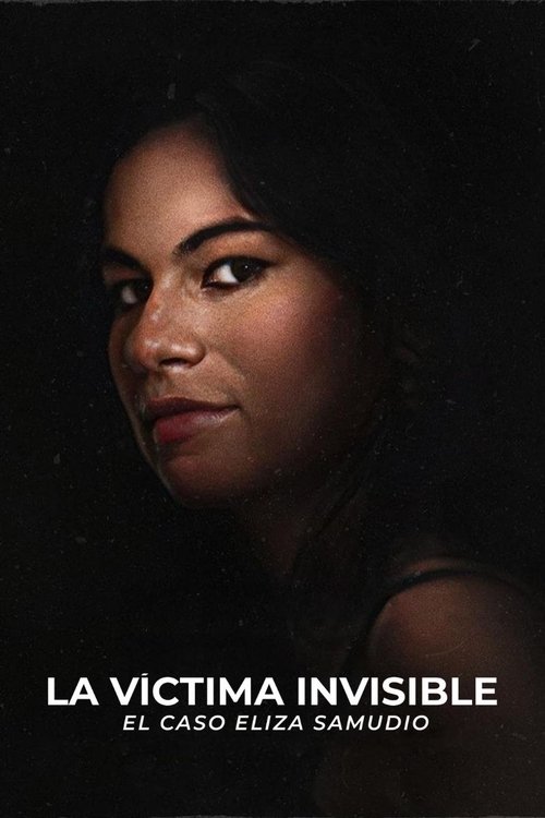 La víctima invisible: El caso Eliza Samudio La víctima invisible: El caso Eliza Samudio