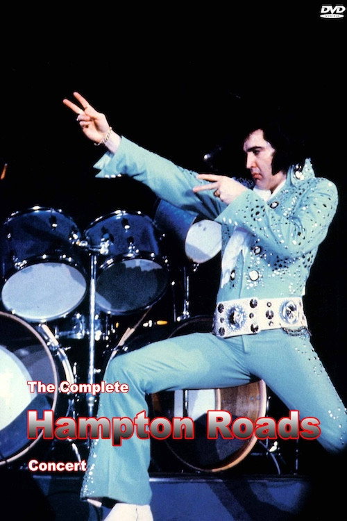 Elvis Presley: The Complete Hampton Roads Concert