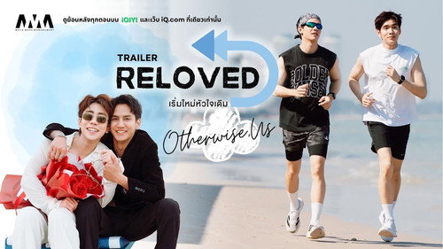 Reloved: Otherwise, Us