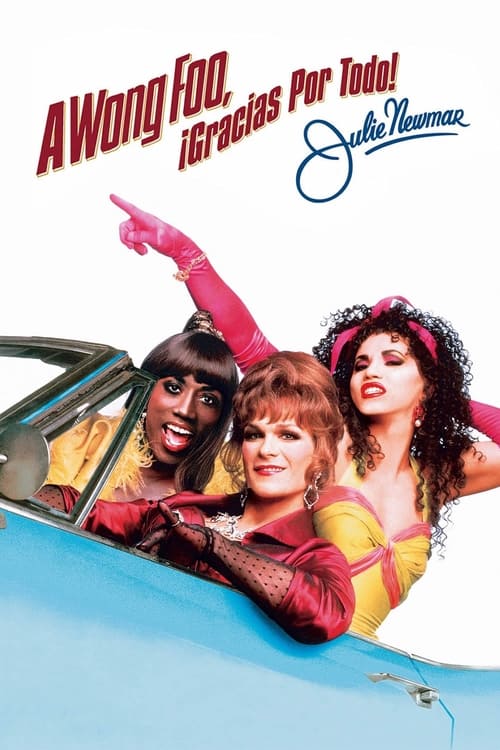 To Wong Foo, Thanks for Everything! Julie Newmar