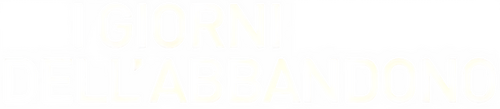 I giorni dell'abbandono