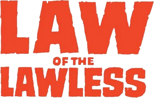 Law of the Lawless