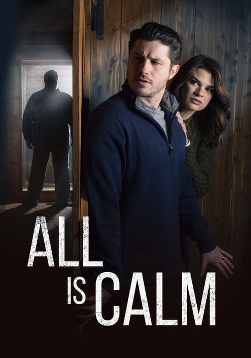 All Is Calm poster