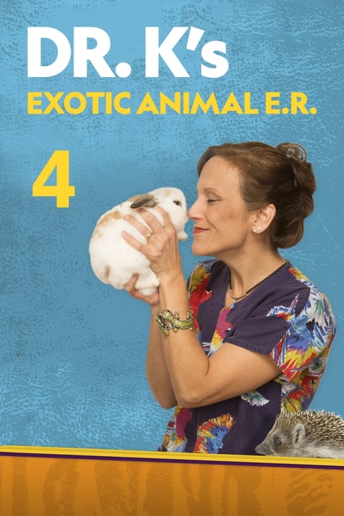 Where to stream Dr K's Exotic Animal ER Season 4