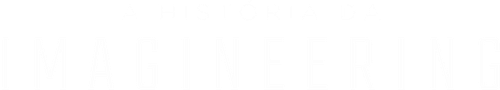 A História do Imagineering - Logo 6
