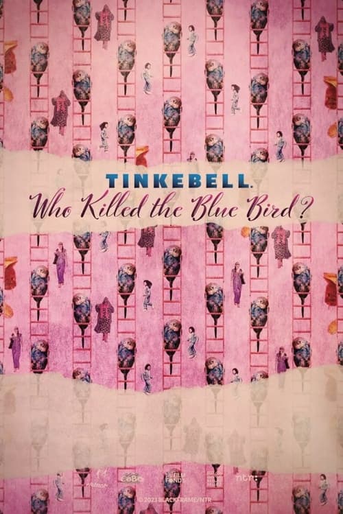 Tinkebell - Who Killed the Blue Bird? (2024) poster