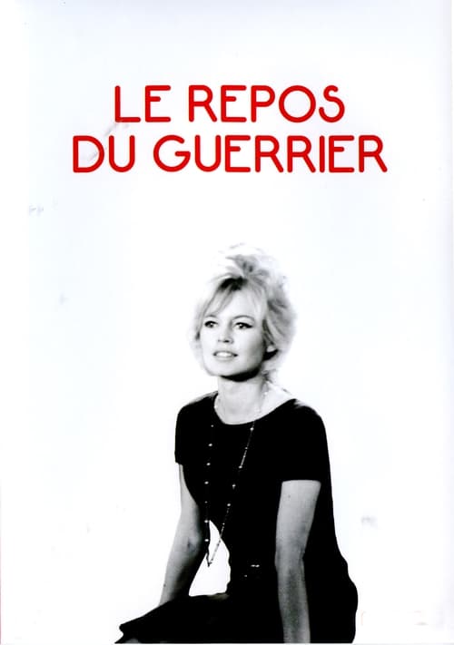 Le Repos du guerrier (1962) poster