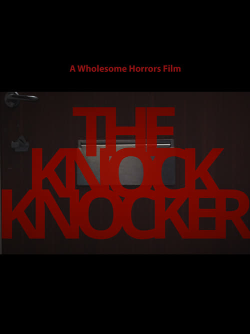 The Knock Knocker movie