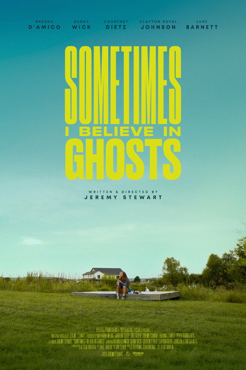 Sometimes I Believe in Ghosts