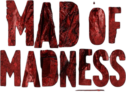 Mad of Madness