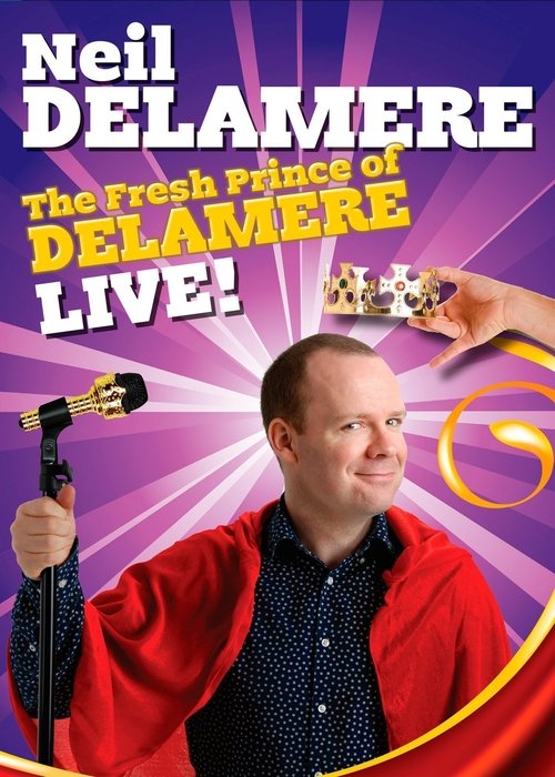 Neil Delamere: The Fresh Prince Of Delamere movie poster player