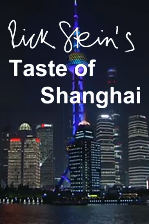 Rick Stein's Taste of Shanghai