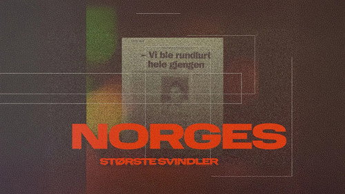 Henlagt: Jakten på Norges største svindler Backdrop Blur
