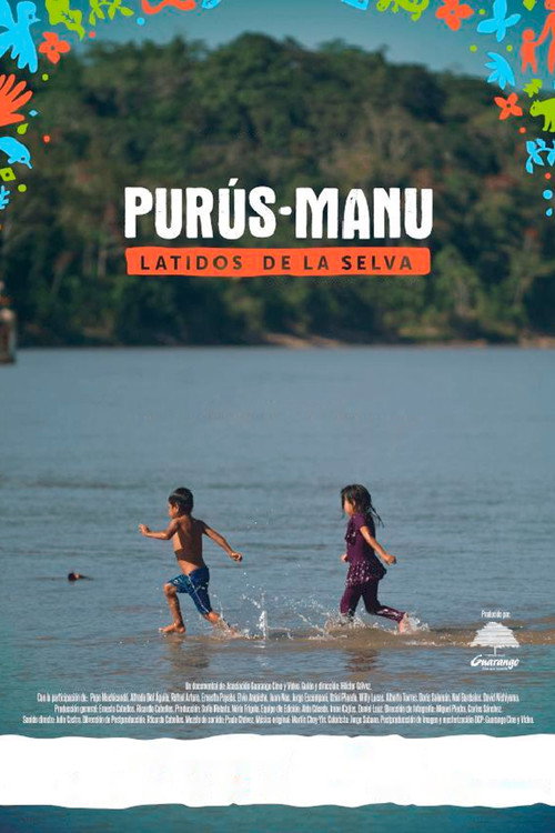 Purús-Manu: Latidos de la selva