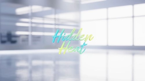 Hidden Heat