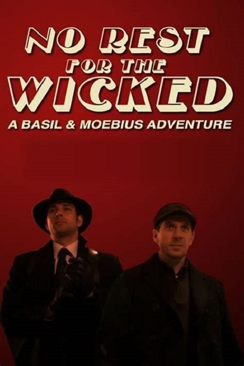 No Rest for the Wicked: A Basil & Moebius Adventure movie poster player