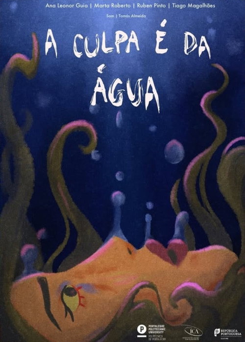 A Culpa é da Água