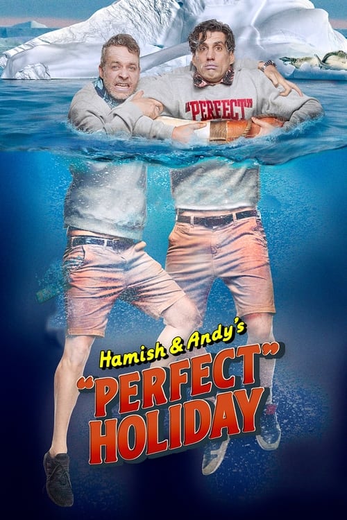 Poster Hamish & Andy's “Perfect” Holiday
