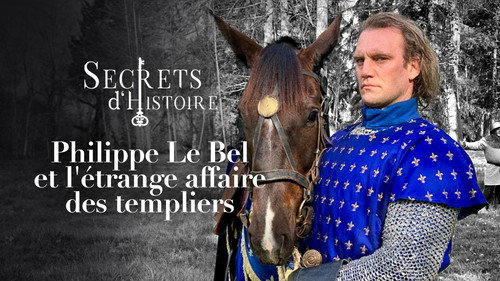 Image Philippe Le Bel et l'étrange affaire des Templiers