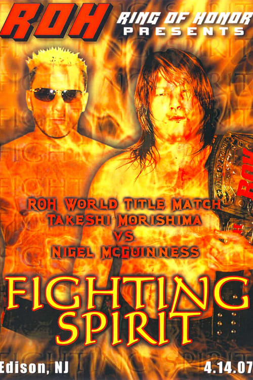 ROH: Fighting Spirit (2007)