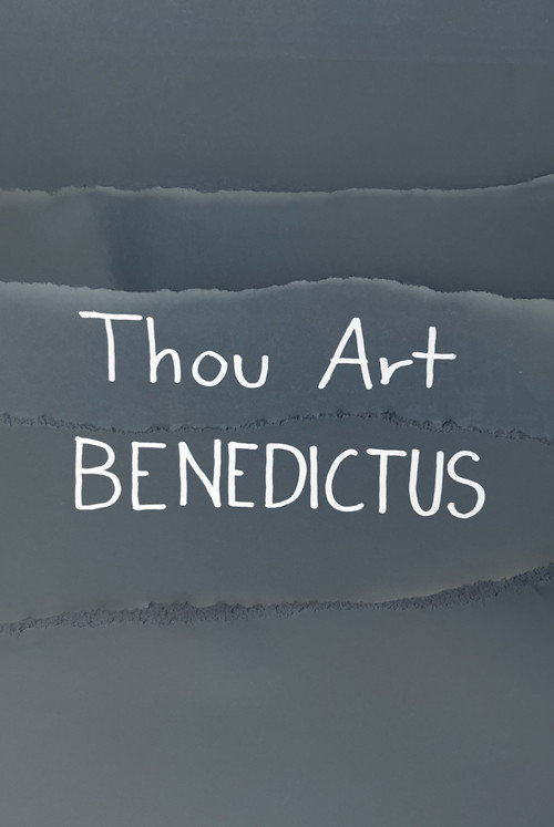 Thou Art BENEDICTUS