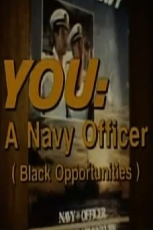 You: A Navy Officer (Black Opportunties) (1987)