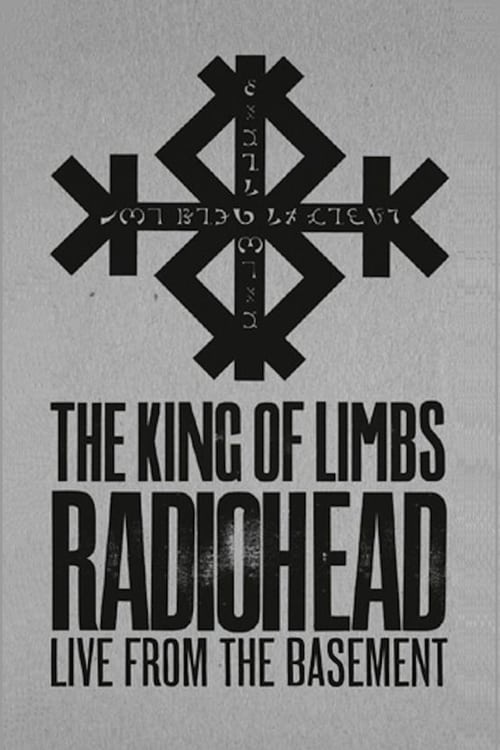 Radiohead: The King of Limbs — Live from the Basement 2011