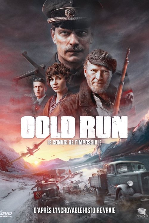 Poster image du film Gold Run : Le convoi de l'impossible Gold Run : Le convoi de l'impossible