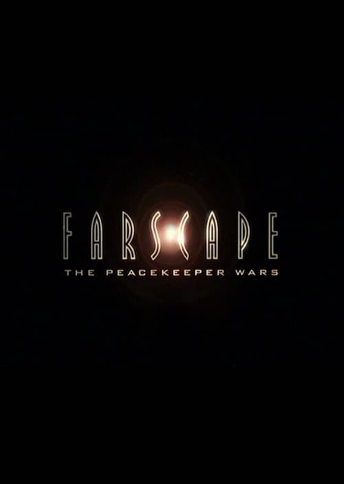 Poster do filme Farscape: The Peacekeeper Wars