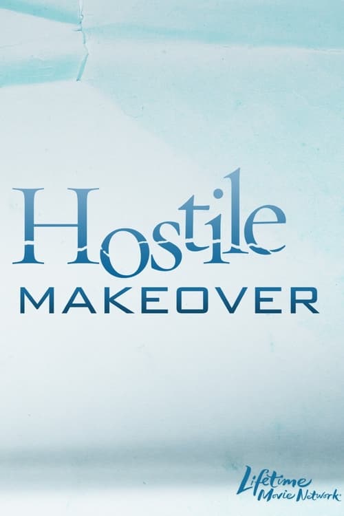 Hostile Makeover poster