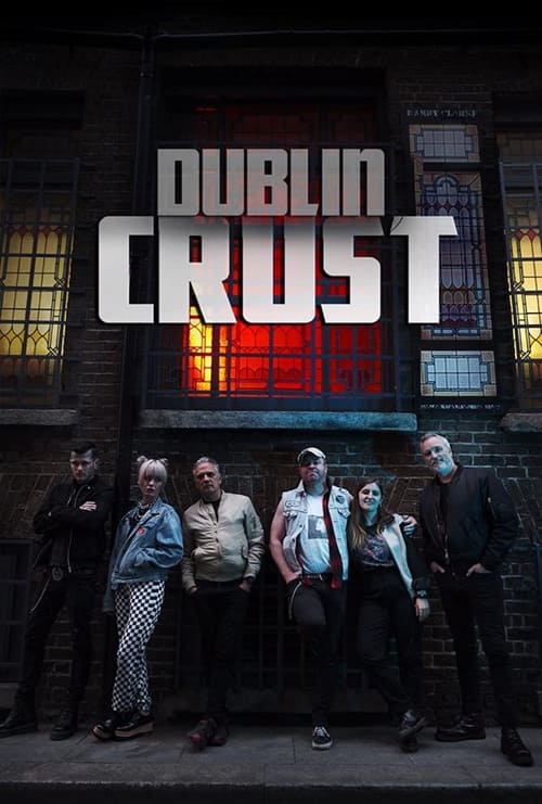 Dublin Crust (2023) poster