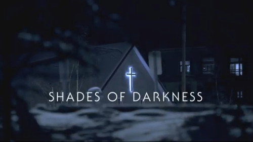 Shades of Darkness