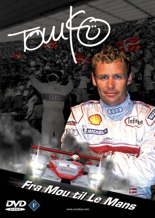 Tom Kristensen - Fra Mou til Le Mans (2002) poster