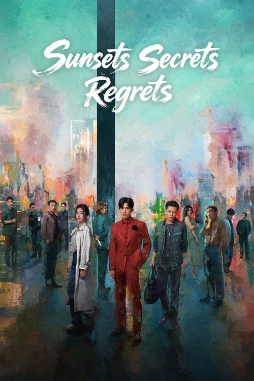 Sunsets Secrets Regrets Poster