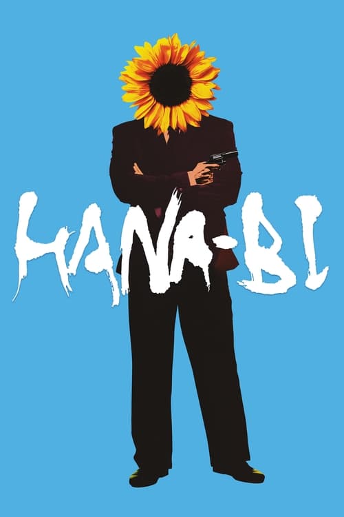 Hana-Bi: Flores de fuego 1997