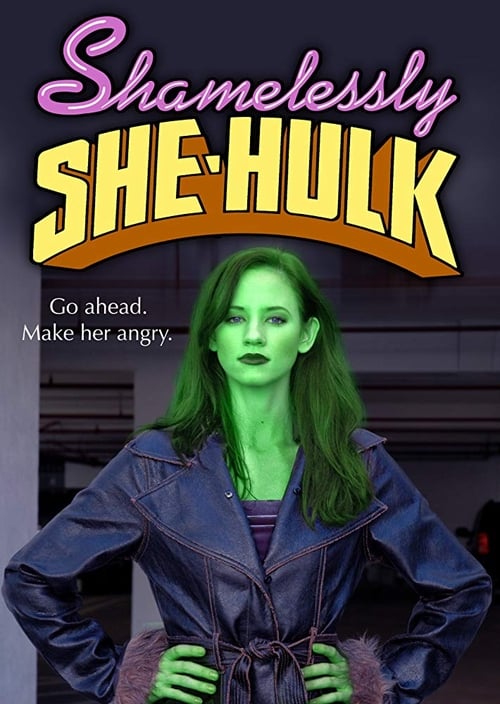 Poster do filme Shamelessly She-Hulk